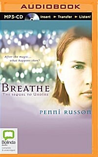 Breathe: The Sequel to Undine (MP3 CD)