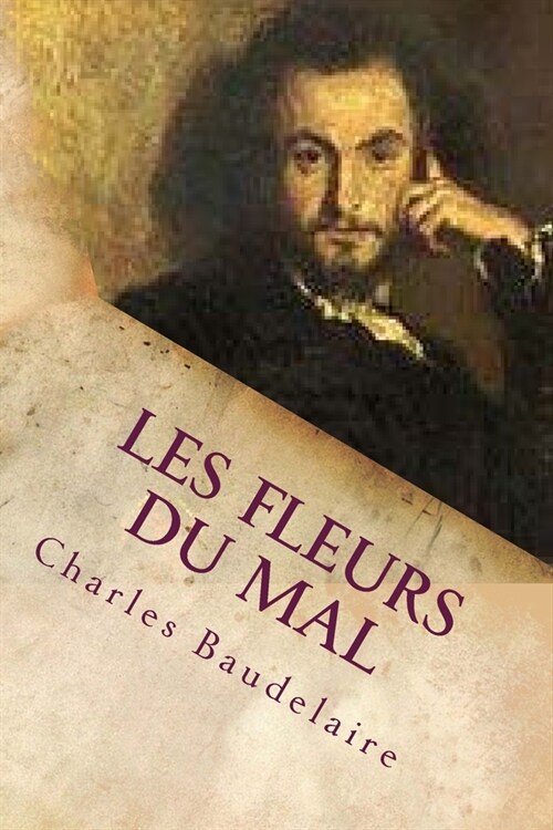 Les Fleurs Du Mal (Paperback, Large Print)