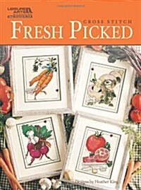 Fresh Picked (Leisure Arts #5857) (Paperback)