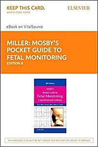 Mosbys Pocket Guide to Fetal Monitoring - Pageburst E-book on Vitalsource Retail Access Card (Pass Code, 8th)