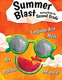 Summer Blast: Getting Ready for Second Grade: Getting Ready for Second Grade (Paperback)
