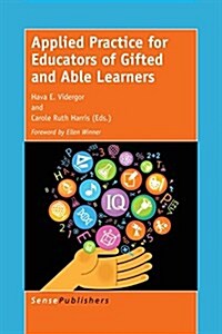 Applied Practice for Educators of Gifted and Able Learners (Paperback)