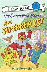 The Berenstain Bears Are Superbears! (Prebound, Bound for Schoo)