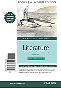 Literature: An Introduction to Fiction, Poetry, Drama, and Writing, Books a la Carte Plus Revel -- Access Card Package (Hardcover, 13)