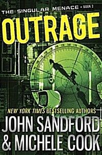 Outrage (the Singular Menace, 2) (Paperback)