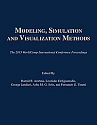 Modeling, Simulation and Visualization Methods (Paperback)