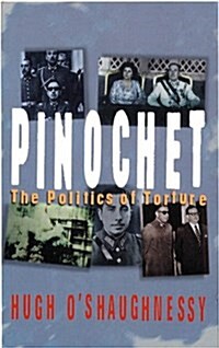 Pinochet : The Politics of Torture (Paperback)
