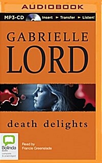 Death Delights (MP3, Unabridged)