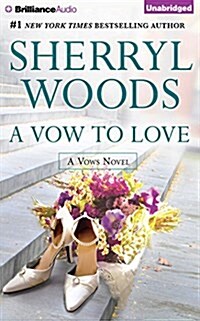 A Vow to Love (Audio CD, Unabridged)