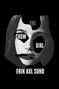 [중고] The Crow Girl (Hardcover, Deckle Edge)