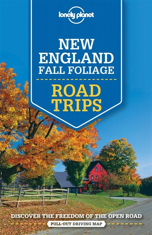 Lonely Planet New England Fall Foliage Road Trips (Paperback)
