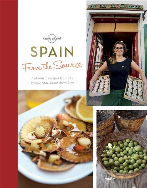 From the Source - Spain 1: Spains Most Authentic Recipes from the People That Know Them Best (Hardcover)