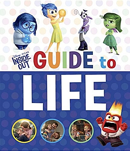 Inside Out Guide to Life (Disney/Pixar Inside Out) (Hardcover)