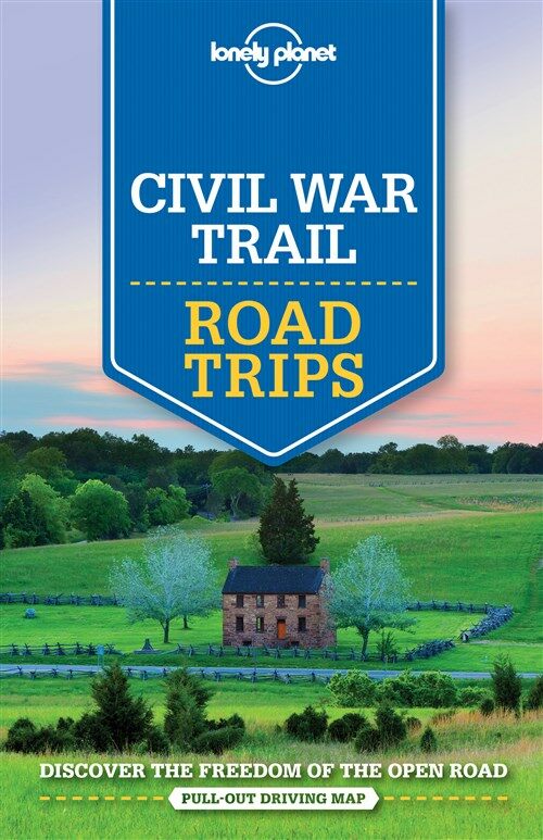 Lonely Planet Civil War Trail Road Trips 1 (Paperback)