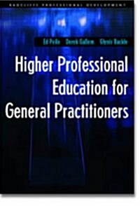 Higher Professional Education for General Practitioners (Paperback)
