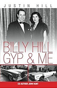 Billy Hill Gyp and Me (Hardcover)