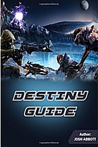 Destiny Guide (Paperback)