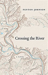 Crossing the River (Paperback)