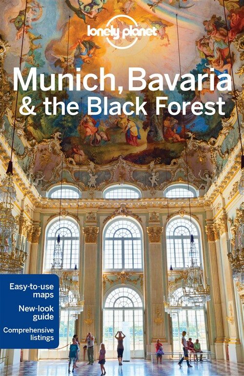Lonely Planet Munich, Bavaria & the Black Forest (Paperback, 5)
