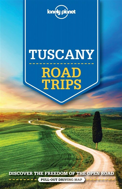 Lonely Planet Tuscany Road Trips (Paperback)