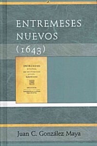 Entremeses Nuevos (1643) (Hardcover)