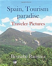 Spain, Tourism Paradise (Paperback, Large Print)