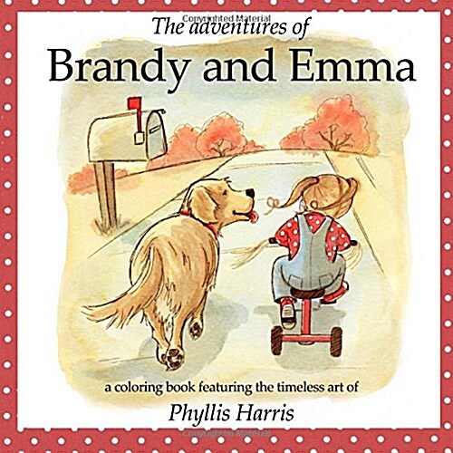 The Adventures of Brandy and Emma (Paperback, CLR)
