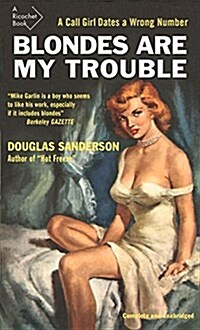 Blondes Are My Trouble (Paperback)