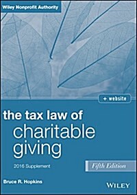 The Tax Law of Charitable Giving, 2016 Cumulative Supplement (Paperback, 5)