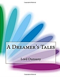 A Dreamers Tales (Paperback)