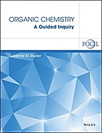 Organic Chemistry: A Guided Inquiry (Paperback)