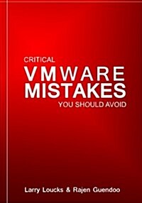 Critical Vmware Mistakes You Should Avoid (Paperback, 2nd)