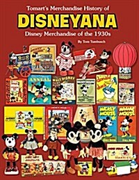 Tomarts Merchandise History of Disneyana (Hardcover)