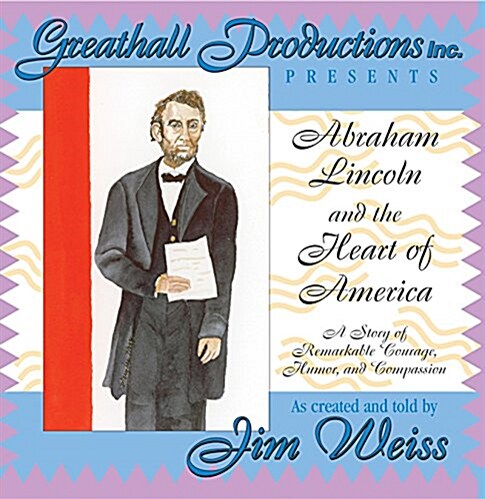 Abraham Lincoln and the Heart of America (Audio CD)