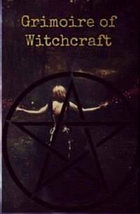 Grimoire of Witchcraft (Paperback)