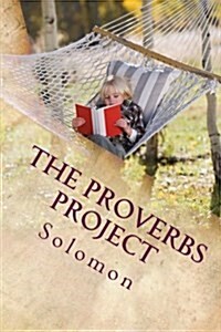 The Proverbs Project: For People Who Enjoy Reading (Paperback)