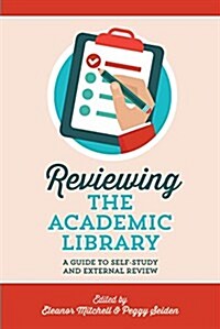 Reviewing the Academic Library (Paperback)