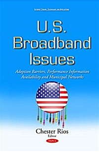 U.s. Broadband Issues (Hardcover)