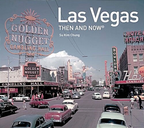 Las Vegas Then and Now (R) (Hardcover)