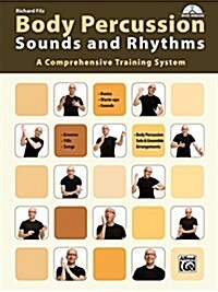 Body Percussion -- Sounds and Rhythms: A Comprehensive Training System, Book & DVD (Paperback)