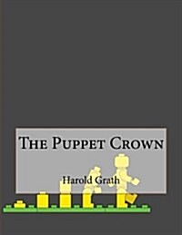 The Puppet Crown (Paperback)