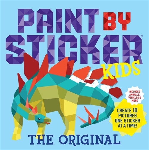 Paint by Sticker Kids, the Original: Create 10 Pictures One Sticker at a Time! (Kids Activity Book, Sticker Art, No Mess Activity, Keep Kids Busy) (Paperback)