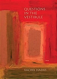 Questions in the Vestibule: Poems (Paperback)