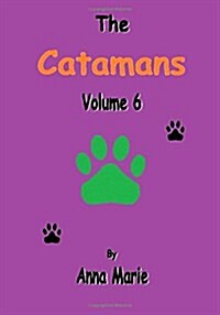 The Catamans: Volume 6 (Paperback)