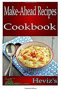 Make-ahead Recipes (Paperback)