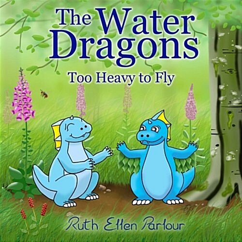 The Water Dragons: Too Heavy to Fly (Paperback)