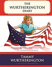 Tammy and the Declaration of Independence (Paperback, Large Print)