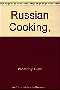 Russian Cooking, (Hardcover)