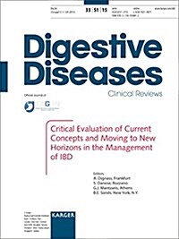 Critical Evaluation of Current Concepts and Moving to New Horizons in the Management of Ibd (Paperback, Supplement)