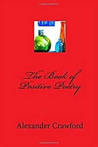 The Book of Positive Poetry (Paperback)